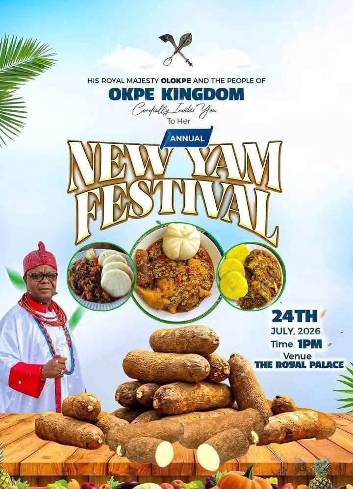 Okpe New Yam Festival: Welcoming The New Year With Culture, Joy And Blessings