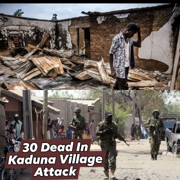 Midnight Attack On Kaduna Village Leaves At Least 30 Dead